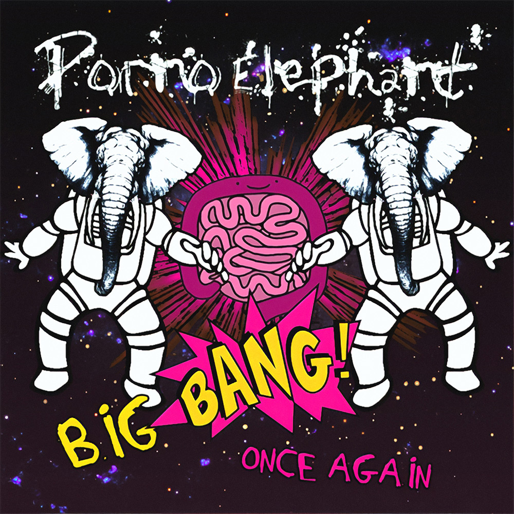 Porno Elephant – Big Bang Once Again (2013) ― Fatum Squad ― Independent  netlabel